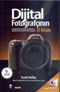 Dijital Fotoğrafçının El Kitabı                                                                                                                                                                                                                                