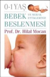(0-1) Yaş Bebek Beslenmesi ve Merak Ettikleriniz                                                                                                                                                                                                               
