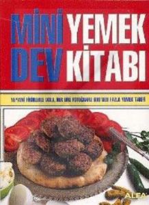 Mini Dev Yemek Kitabı                                                                                                                                                                                                                                          