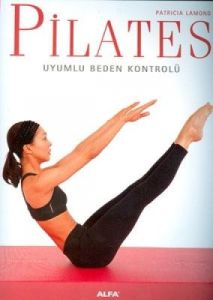 Pilates Uyumlu Beden Kontrolü                                                                                                                                                                                                                                  