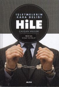 İşletmelerin Kara Deliği Hile                                                                                                                                                                                                                                  