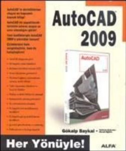AutoCad 2009 (Her Yönüyle)                                                                                                                                                                                                                                     