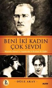 Beni İki Kadın Çok Sevdi                                                                                                                                                                                                                                       