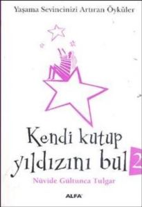 Kendi Kutup Yıldızını Bul 2                                                                                                                                                                                                                                    