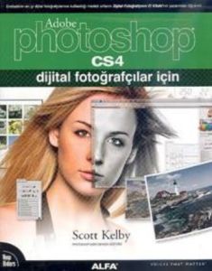 Dijital Fotoğrafçılar İçin Photoshop CS4                                                                                                                                                                                                                       