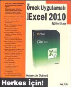 Örnek Uygulamalı Excel 2010 - Eğitim Kitabı                                                                                                                                                                                                                    
