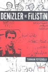 Denizler ve Filistin                                                                                                                                                                                                                                           