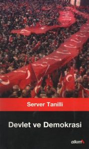 Devlet ve Demokrasi                                                                                                                                                                                                                                            