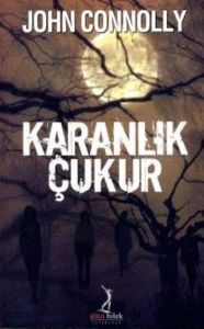 Karanlık Çukur                                                                                                                                                                                                                                                 