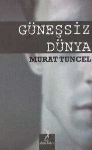 Güneşsiz Dünya                                                                                                                                                                                                                                                 