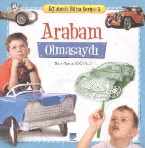 Arabam Olmasaydı                                                                                                                                                                                                                                               
