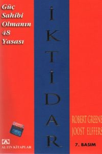İktidar - Güç Sahibi Olmanın 48 Yasası                                                                                                                                                                                                                         