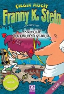 Çılgın Mucit Franny K. Stein 15 Metrelik Aşk Tanrı                                                                                                                                                                                                             