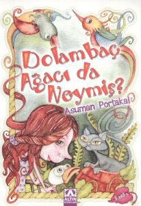 Dolambaç Ağacı da Neymiş                                                                                                                                                                                                                                       
