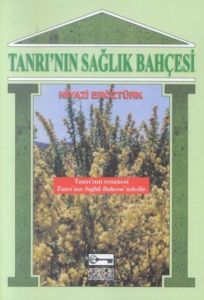 Tanrı’nın Sağlık Bahçesi                                                                                                                                                                                                                                       