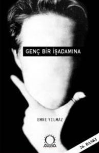 Genç Bir İşadamına                                                                                                                                                                                                                                             