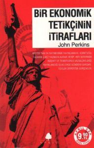 Bir Ekonomik Tetikçinin İtirafları                                                                                                                                                                                                                             