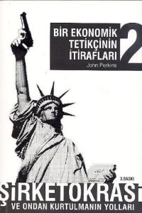Bir Ekonomik Tetikçinin İtirafları 2                                                                                                                                                                                                                           