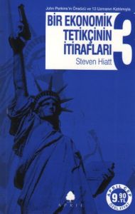 Bir Ekonomik Tetikçinin İtirafları 3                                                                                                                                                                                                                           