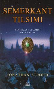 Semerkant Tılsımı - Bartimaeus Üçlemesi 1                                                                                                                                                                                                                      