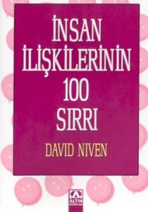 İnsan İlişkilerinin 100 Sırrı                                                                                                                                                                                                                                  