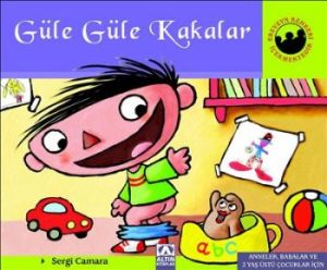Güle Güle Kakalar                                                                                                                                                                                                                                              