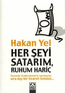 Her Şeyi Satarım , Ruhum Hariç                                                                                                                                                                                                                                 