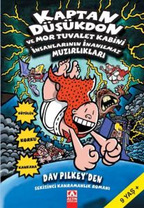 Kaptan Düşükdon ve Mor Tuvalet Kabini İnsanlarının                                                                                                                                                                                                             
