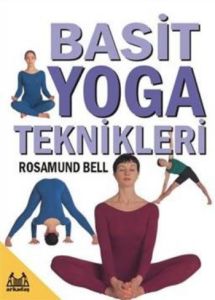 Basit Yoga Teknikleri                                                                                                                                                                                                                                          