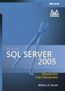 Microsoft SQL Server 2005  Yöneticinin Cep Danışma                                                                                                                                                                                                             
