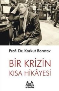 Bir Krizin Kısa Hikayesi                                                                                                                                                                                                                                       