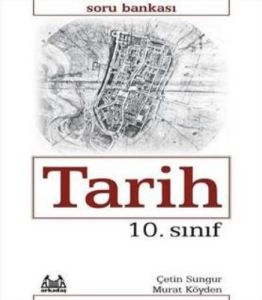 10. Sınıf Tarih Soru Bankası                                                                                                                                                                                                                                   
