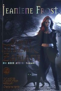 Şimdi Mezar Zamanı - Bir Gece Avcısı Romanı                                                                                                                                                                                                                    