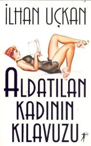 Aldatılan Kadının Kılavuzu                                                                                                                                                                                                                                     