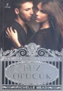 Buz Öpücük - Vampir Akademisi - 2                                                                                                                                                                                                                              