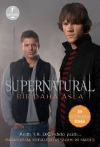 Supernatural - Bir Daha Asla                                                                                                                                                                                                                                   