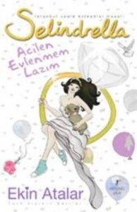 Selindrella - Acilen Evlenmem Lazım                                                                                                                                                                                                                            
