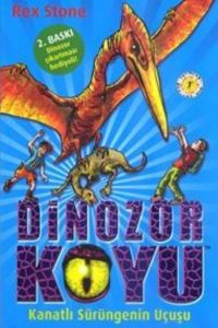 Dinozor Koyu - Kanatlı Sürüngenin Uçuşu                                                                                                                                                                                                                        