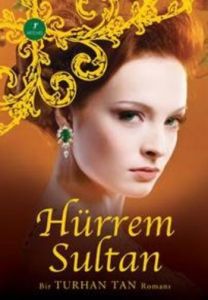 Hürrem Sultan                                                                                                                                                                                                                                                  