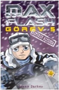 Max Flash Görev 5 - Sıfırın Altında                                                                                                                                                                                                                            