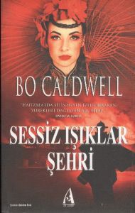 Sessiz Işıklar Şehri                                                                                                                                                                                                                                           