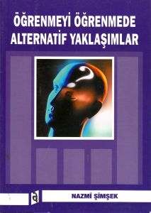 Öğrenmeyi Öğrenmede Alternatif Yaklaşımlar                                                                                                                                                                                                                     