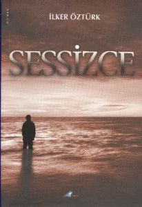 Sessizce                                                                                                                                                                                                                                                       