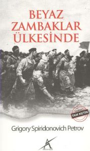 Beyaz Zambaklar Ülkesinde                                                                                                                                                                                                                                      