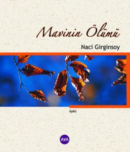 Mavinin Ölümü                                                                                                                                                                                                                                                  