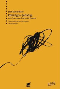 Kötülüğün Şeffaflığı                                                                                                                                                                                                                                           