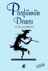 Parfümün Dansı                                                                                                                                                                                                                                                 