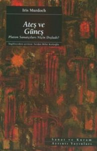 Ateş ve Güneş                                                                                                                                                                                                                                                  