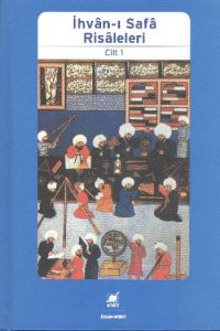 İhvan-ı Safa Risaleleri Cilt: 1                                                                                                                                                                                                                                