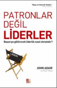 Patronlar Değil Liderler                                                                                                                                                                                                                                       
